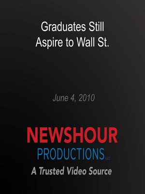 cover image of Graduates Still Aspire to Wall St.